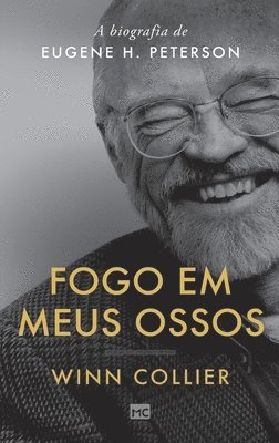 Winn Collier - Fogo em meus ossos, Inbunden