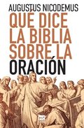 Qu� dice la Biblia sobre la oraci�n