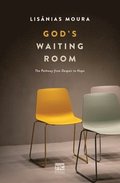 God's Waiting Room