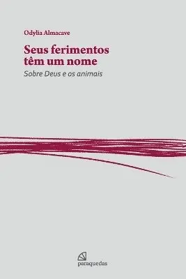 Odylia Almacave - Seus ferimentos têm um nome, Häftad. Tillgänglighet: Lägg i varukorg