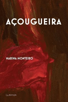 Marina Monteiro - Açougueira, Häftad