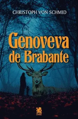 Christoph Von Schmid - Genoveva de Brabante, Häftad. Tillgänglighet: Lägg i varukorg