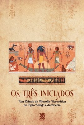 Os Três Iniciados - O Caibalion, Häftad. Tillgänglighet: Lägg i varukorg