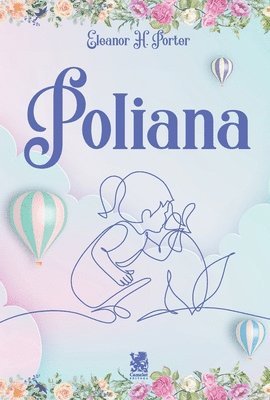 Eleanor H Porter - Poliana, Häftad