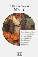 Amado Nervo, Alberto Leduc, Efrén Rebolledo - 7 Mejores Cuentos - México, Häftad. Tillgänglighet: Lägg i varukorg