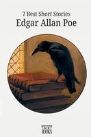 Edgar Allan Poe - 7 Best Short Stories - Edgar Allan Poe, Häftad