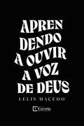 Aprendendo a Ouvir a Voz de Deus