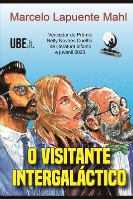 Marcelo Lapuente Mahl - O Visitante Intergaláctico, Häftad