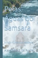 Alexandre S Da Rocha - Pelas Águas do Samsara, Häftad