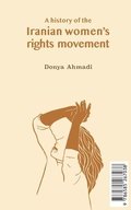 A History of the Iranian Women's Rights Movement