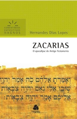 Hernandes Dias Lopes - Zacarias: O Apocalipse Do Antigo Testamento, Häftad. Tillgänglighet: Lägg i varukorg