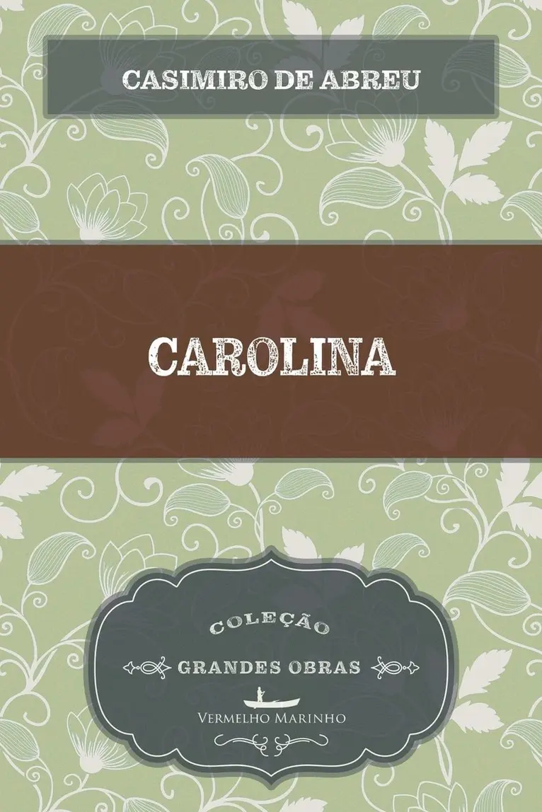 Casimiro De Abreu - Carolina, Häftad. Tillgänglighet: Lägg i varukorg