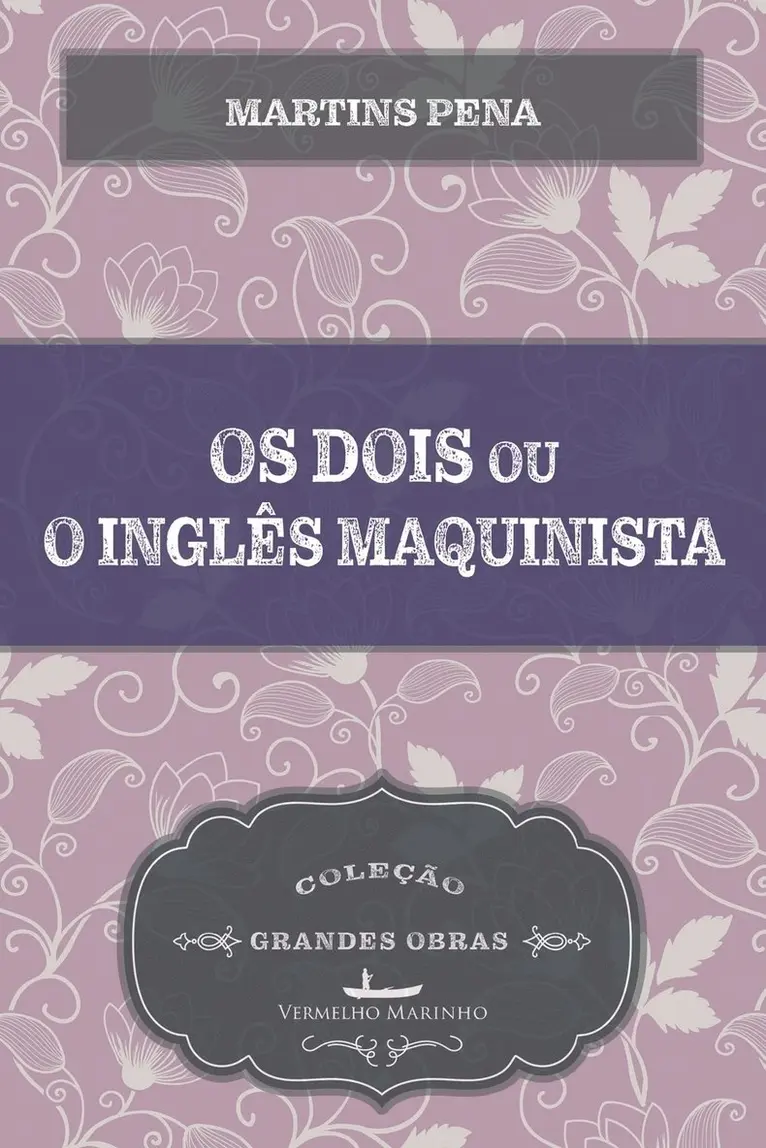 Martins Pena - Os dois ou o inglês e o maquinista, Häftad. Tillgänglighet: Lägg i varukorg