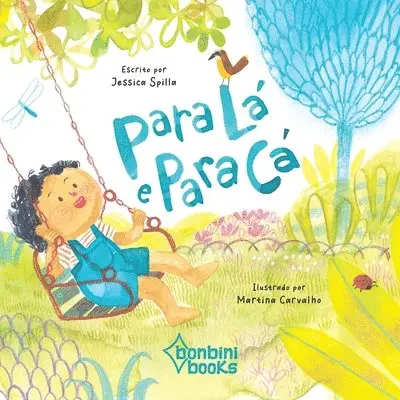 Jessica Spilla - Para LÁ E Para CÁ, Häftad. Tillgänglighet: Lägg i varukorg