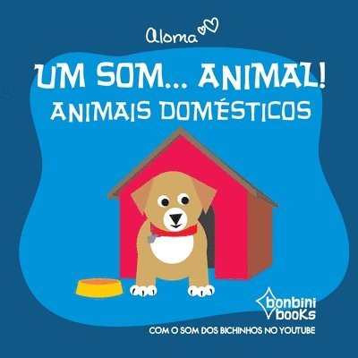 Aloma - Um Som... Animal!, Häftad. Tillgänglighet: Lägg i varukorg