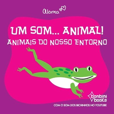 Aloma - Um Som... Animal!, Häftad. Tillgänglighet: Lägg i varukorg