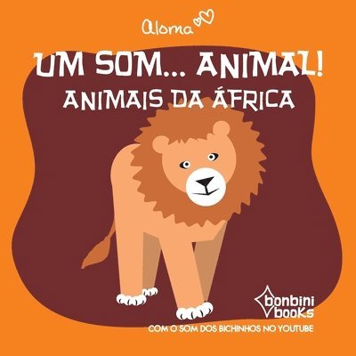 Aloma - Um Som... Animal!, Häftad. Tillgänglighet: Lägg i varukorg