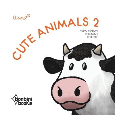 Aloma - Cute Animals 2, Häftad. Tillgänglighet: Lägg i varukorg