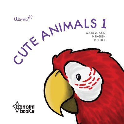 Aloma - Cute Animals 1, Häftad. Tillgänglighet: Lägg i varukorg