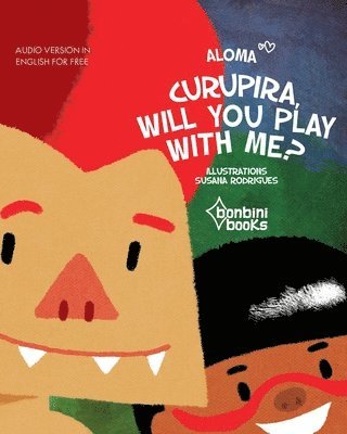 Aloma - Curupira, Will You Play with Me?, Häftad. Tillgänglighet: Lägg i varukorg