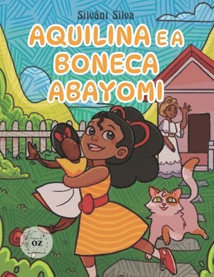 Silvâni Silva - Aquilina e a Boneca Abayomi, Häftad. Tillgänglighet: Tillfälligt slut