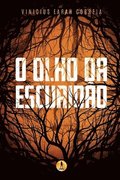 O Olho da Escurido