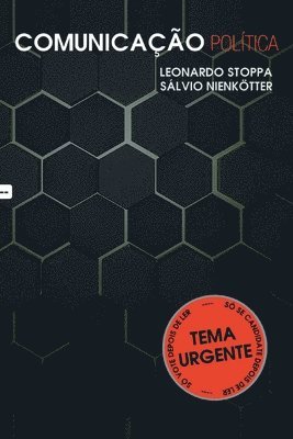 Leonardo Stoppa - Comunicação política, Häftad