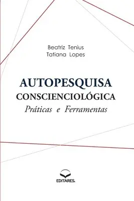 Beatriz Tenius, Tatiana Lopes - Autopesquisa Conscienciológica, Häftad. Tillgänglighet: Lägg i varukorg