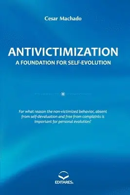 Cesar Machado - Antivictimization, Häftad. Tillgänglighet: Lägg i varukorg