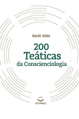 Waldo Vieira - 200 Teáticas da Conscienciologia, Häftad
