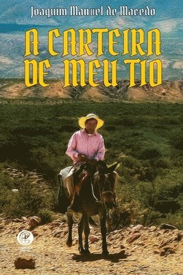 Joaquim Manuel De Macedo - Carteira Do Meu Tio, Häftad