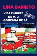 Vida e Morte De M J . Gonzaga De S�