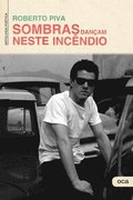 Sombras Danam Neste Incndio