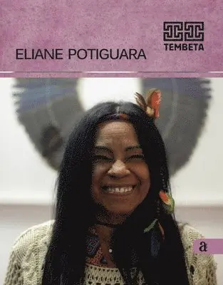 Eliane Potiguara - Eliane Potiguara - Tembeta, Häftad. Tillgänglighet: Lägg i varukorg