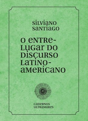 Silviano Santiago - O entre-lugar do discurso latino-americano, Häftad. Tillgänglighet: Lägg i varukorg
