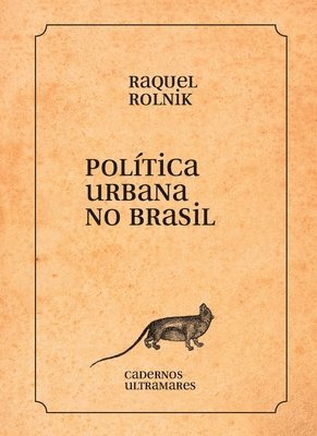 Raquel Rolnik - Política urbana no Brasil, Häftad. Tillgänglighet: Lägg i varukorg