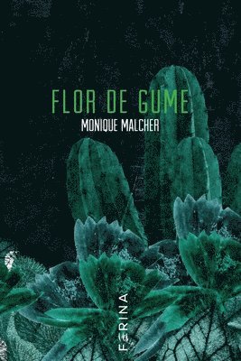 Monique Malcher - Flor de Gume, Häftad
