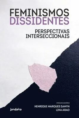 Henrique (Organizador) Marques Samyn - Feminismos Dissidentes, Häftad. Tillgänglighet: Lägg i varukorg