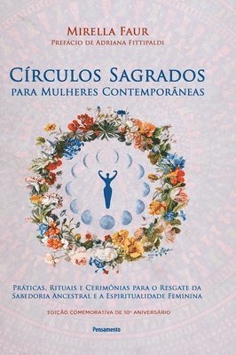 Mirella Faur - Círculos sagrados para mulheres contemporâneas (2a edição), Inbunden