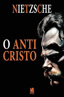 Friedrich Nietzsche - O Anticristo, Häftad