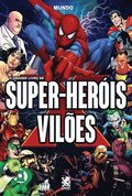 O Grande Livro de Super-heris e Viles