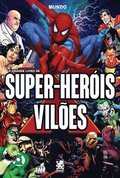 O Grande Livro de Super-herois e Viloes
