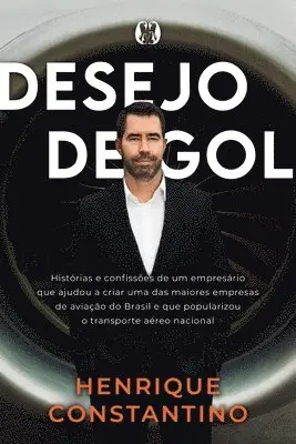 Henrique Constantino - Desejo de Gol, Häftad. Tillgänglighet: Lägg i varukorg