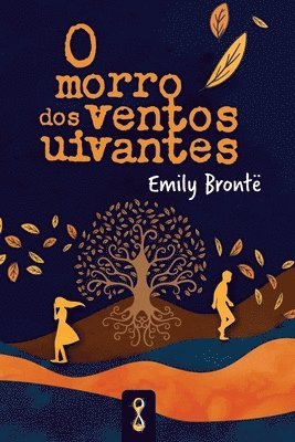 Emily Brontë - O Morro dos Ventos Uivantes, Häftad