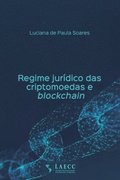 Regime jurdico das criptomoedas e blockchain