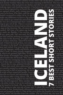 Einar H Kvaran, Steigrumur J Porsteinsson, Guðmundur Friðjónsson - 7 best short stories - Iceland, Häftad