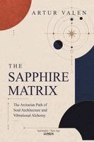 Artur Valen, Camila R Monteiro - Sapphire Matrix, Häftad