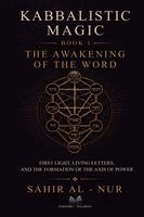 Sahir Al-Nur - Kabbalistic Magic - Book 1, Häftad