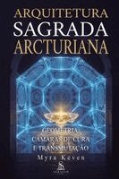Myra Keven, Luiz Santos - Arquitetura Sagrada Arcturiana, Häftad