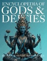 Ziggy Quinete - Encyclopedia of Gods & Deities - Indian & Hindu Mythology, Häftad